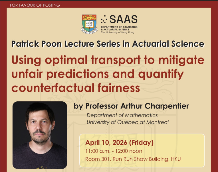 Thumbnail of Patrick Poon Lecture Series in Actuarial Science on 'Using optimal transport to mitigate  unfair predictions and quantify counterfactual fairness'